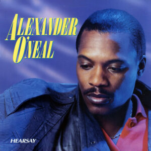 Alexander O'Neal - Hearsay (LP, Album, Car)