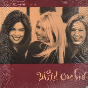 Wild Orchid - Talk To Me (12", Maxi)