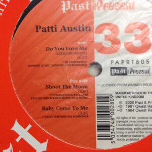 Patti Austin - Do You Love Me / Shoot The Moon / Baby Come To Me (12")