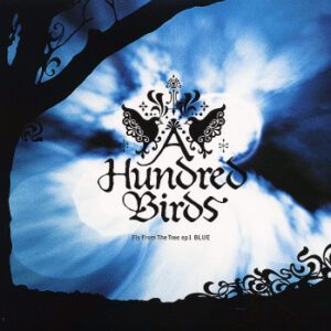 A Hundred Birds - Fly From The Tree ep1 BLUE (12", EP)