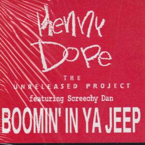 Kenny Dope Featuring Screechy Dan - The Unreleased Project - Boomin' In Ya Jeep (12", RE)