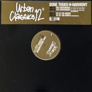 Bone Thugs-N-Harmony - Tha Crossroads / 1st Of Tha Month (12", RE)