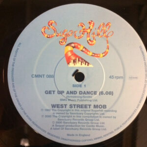 West Street Mob / Sylvia* - Get Up And Dance / It's Good To Be The Queen (12")