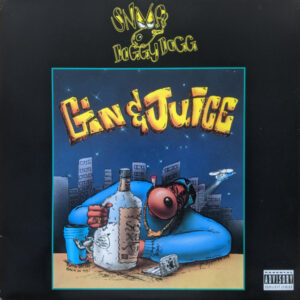 Snoop Doggy Dogg* - Gin And Juice (12")