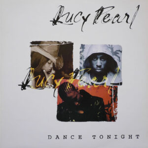 Lucy Pearl - Dance Tonight (12")