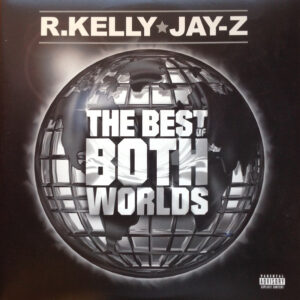 R. Kelly & Jay-Z - The Best Of Both Worlds (2xLP, Album, Gat)