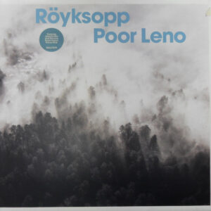Röyksopp - Poor Leno (12")