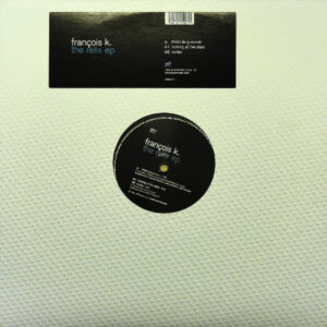 François K - The Relix EP (12", EP)