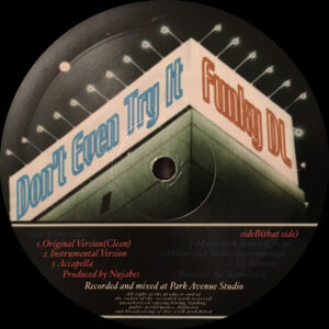 Funky DL - Don't Even Try It (12")