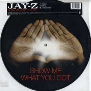 Jay-Z - Show Me What You Got (12", Pic)