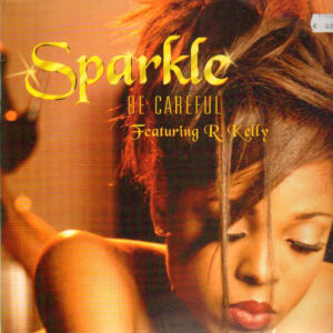 Sparkle - Be Careful (12")