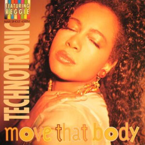 Technotronic Featuring Reggie - Move That Body (12", Maxi)