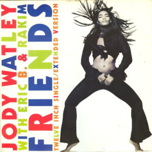 Jody Watley With Eric B. & Rakim - Friends (12")