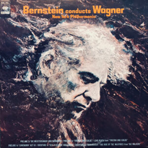 Bernstein, New York Philharmonic - Bernstein Conducts Wagner (LP, Comp)