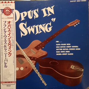 Frank Wess, Kenny Burrell, Freddie Green, Eddie Jones, Kenny Clarke - Opus In Swing (LP, Mono, RE)
