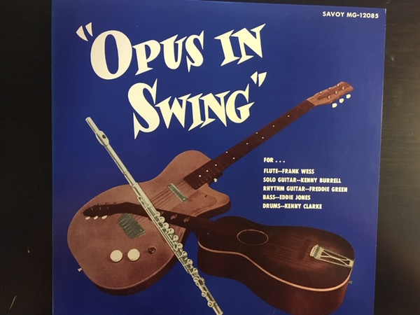 Frank Wess, Kenny Burrell, Freddie Green, Eddie Jones, Kenny Clarke - Opus In Swing (LP, Mono, RE) - 画像 (2)