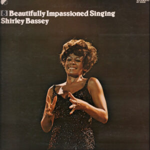Shirley Bassey - Beautifully Impassioned Singing (LP, Comp)