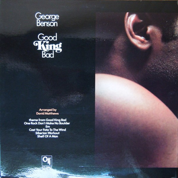 George Benson - Good King Bad (LP, Album, Gat) - 画像 (4)