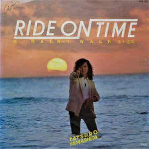 山下達郎 = Tatsuro Yamashita - Ride On Time (7", Single)