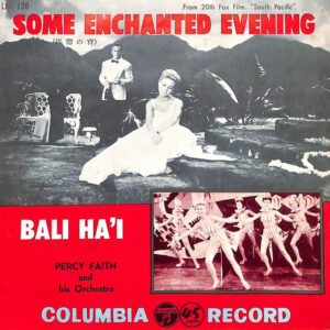 Percy Faith And His Orchestra* - Some Enchanted Evening  (7", Single)