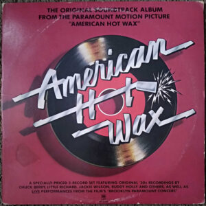 Various - The Original Soundtrack Album From The Paramount Motion Picture "American Hot Wax" (2xLP, Album, Comp, Mono, Ter)