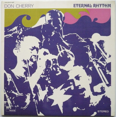 Don Cherry - Eternal Rhythm = 永遠のリズム (LP, Album, Gat) - 画像 (2)