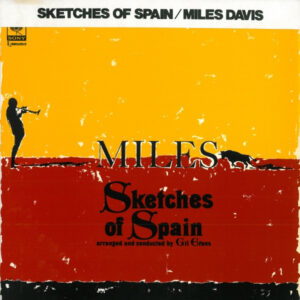 Miles Davis = マイルス・デイビス - Sketches Of Spain = スケッチ・オブ・スペイン (LP, Album, RE)