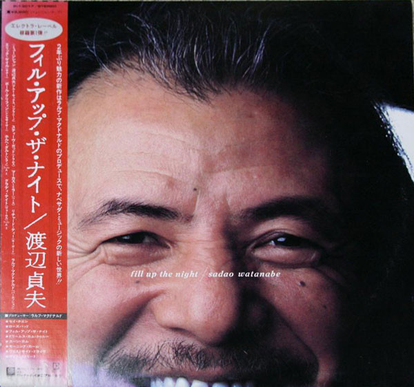 Sadao Watanabe - Fill Up The Night (LP, Album)
