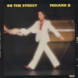 越 美晴 - On The Street ~ Miharu II (LP, Album)