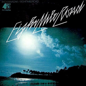 Ryo Kawasaki - Eight Mile Road (LP, Album, RE)