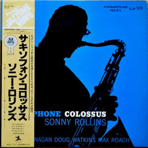Sonny Rollins = ソニー・ロリンズ - Saxophone Colossus = サキソフォン・コロッサス (LP, Album, Mono, RE)