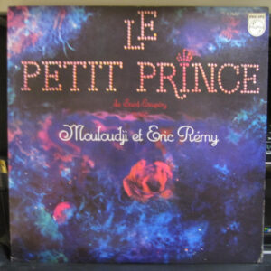 Antoine De Saint-Exupéry Avec Mouloudji Et Eric Rémy - Le Petit Prince (LP, Album)