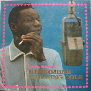 Nat King Cole - Remember Nat King Cole (LP, Comp, Gat)