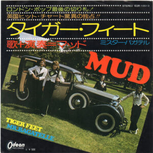 Mud - Tiger Feet / Mr. Bagatelle (7", Single)