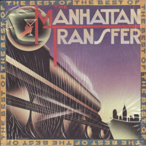 The Manhattan Transfer - The Best Of The Manhattan Transfer (LP, Comp, AR )