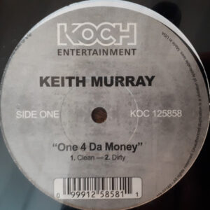 Keith Murray - One 4 Da Money (12")