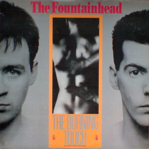 The Fountainhead - The Burning Touch (LP, Album)