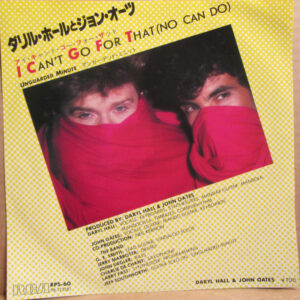 Daryl Hall & John Oates - I Can't Go For That (No Can Do) (7")