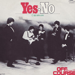 Off Course = オフコース - Yes-No (7", Single)