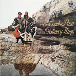 Cristina Y Hugo - El Condor Pasa (LP, Comp)