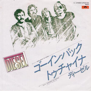 Diesel  - Goin' Back To China (7", Single)
