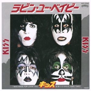 Kiss - I Was Made For Lovin' You / Hard Times (7", Single)