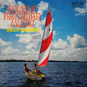 Billy Vaughn And His Orchestra - Golden Hawaiian Music (LP, Album, Gat)