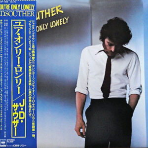 John David Souther - You're Only Lonely (LP, Album)