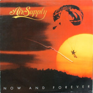 Air Supply - Now And Forever (LP, Album, Mon)