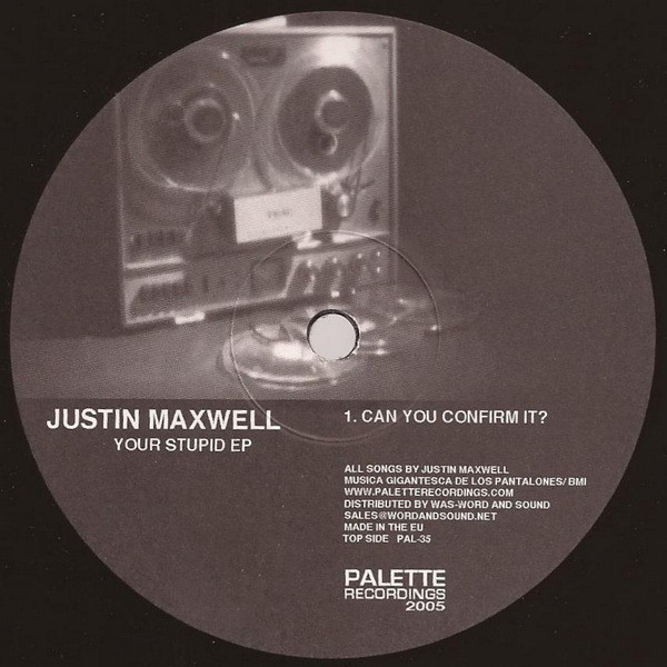 Justin Maxwell - Your Stupid EP (12", EP)