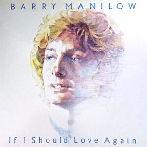 Barry Manilow - If I Should Love Again (LP)
