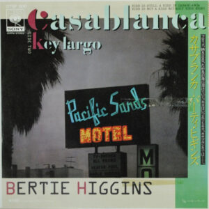 Bertie Higgins - Casablanca / Key Largo (7", Single)