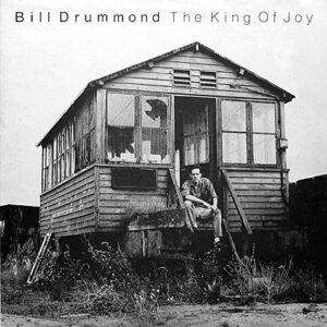 Bill Drummond - The King Of Joy (12", Single)
