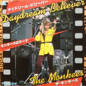 ザ・モンキーズ = The Monkees - デイドリーム・ビリーバー = Daydream Believer / モンキーズのテーマ = (Theme From) The Monkees (7", Single)